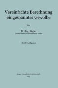 Cover-Bild zum Titel 'Vereinfachte Berechnung eingespannter Gewölbe' von 'Franz Kögler'