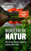 Cover-Bild zum Titel 'Wunderwerk Natur' von 'Christian Klepp'