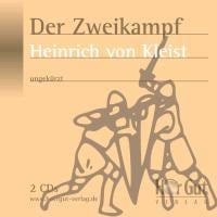 Der Zweikampf - Heinrich Von Kleist