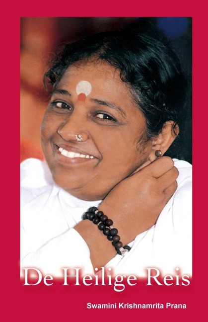 De Heilige Reis - Swamini Krishnamrita Prana