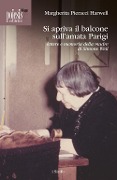 Si apriva il balcone sull'amata Parigi. Lettere e memoria della madre di Simone Weil - Margherita Pieracci Harwell