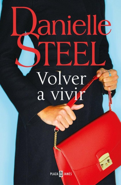 Volver a Vivir / Fall from Grace - Danielle Steel