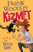 Cover-Bild zum Titel 'Kizmet and the Case of the Tassie Tiger' von 'Frank Woodley'