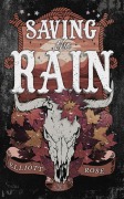 Cover-Bild zum Titel 'Saving the Rain' von 'Elliott Rose'