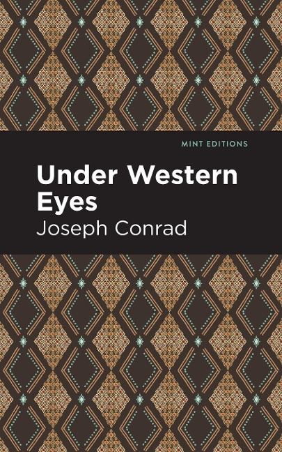 Under Western Eyes - Joseph Conrad