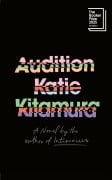 Cover-Bild zum Titel 'Audition' von 'Katie Kitamura'