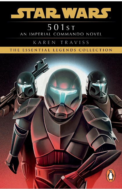 Star Wars: Imperial Commando: 501st - Karen Traviss