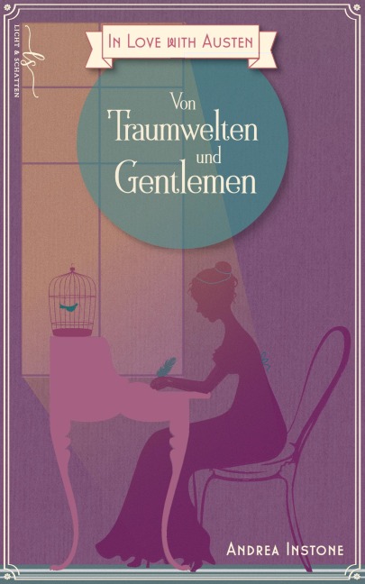 Von Traumwelten und Gentlemen - Andrea Instone