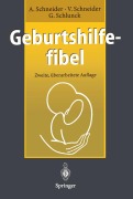 Cover-Bild zum Titel 'Geburtshilfefibel' von 'Achim Schneider, Viola Schneider, Günther Schlunck'