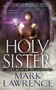 Cover-Bild zum Titel 'Holy Sister' von 'Mark Lawrence'
