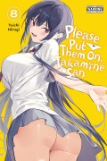 Cover-Bild zum Titel 'Please Put Them On, Takamine-San, Vol. 8' von 'Yuichi Hiiragi'