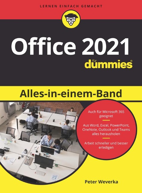 Office 2021 Alles-in-einem-Band für Dummies - Peter Weverka