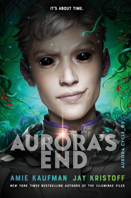 Aurora's End - Amie Kaufman, Jay Kristoff
