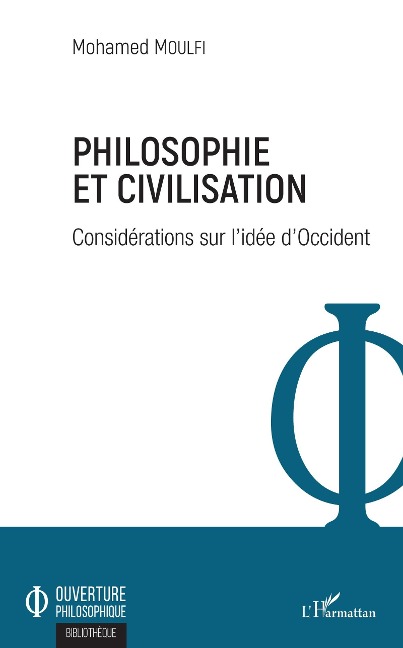 Philosophie et civilisation - Moulfi Mohamed Moulfi