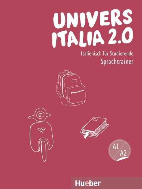UniversItalia 2.0 A1/A2 - Giuliana Santoro, Roberta Brüllmann
