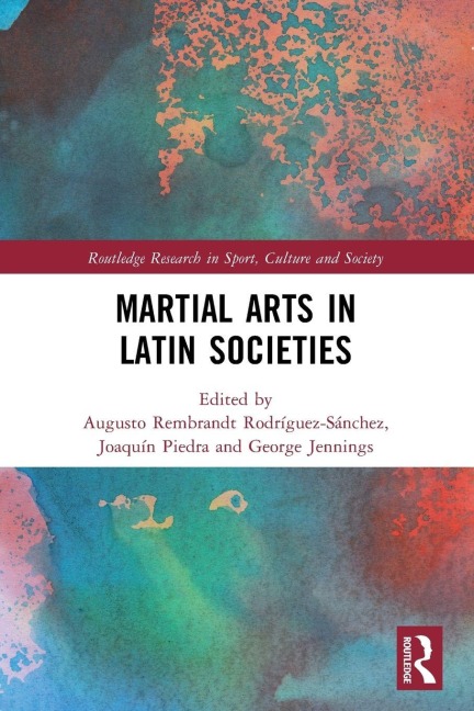 Martial Arts in Latin Societies - 