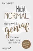 Nicht normal, aber ziemlich genial - Dale Archer