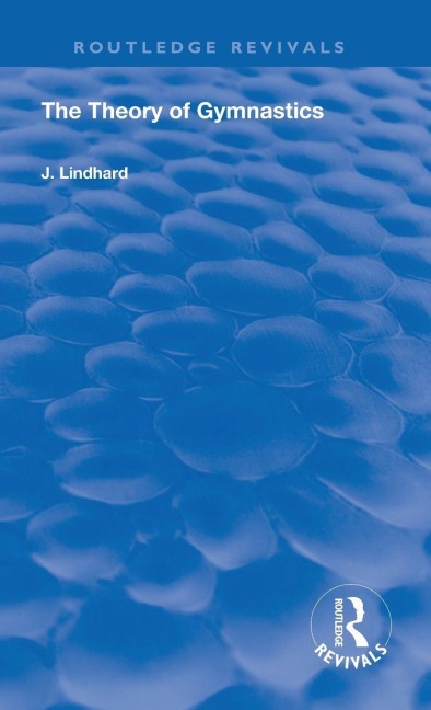 The Theory of Gymnastics - J. Lindhard