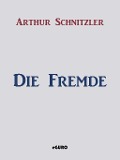 Cover-Bild zum Titel 'Die Fremde' von 'Arthur Schnitzler'