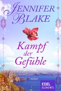 Cover-Bild zum Titel 'Kampf der Gefühle' von 'Jennifer Blake'