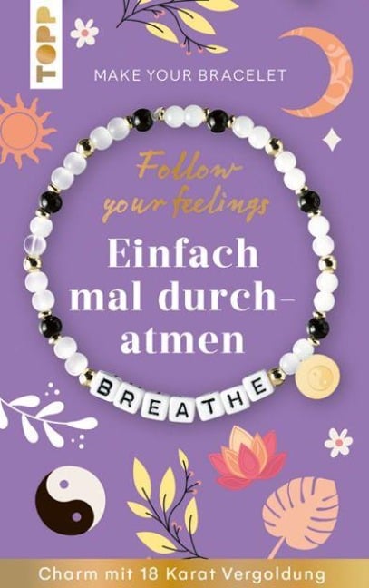 Follow your Feelings - Make your Bracelet - Breathe VE, 10 Exemplare - 