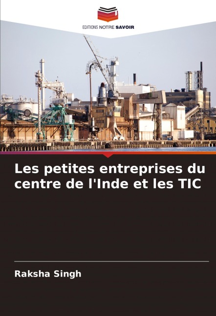Les petites entreprises du centre de l'Inde et les TIC - Raksha Singh