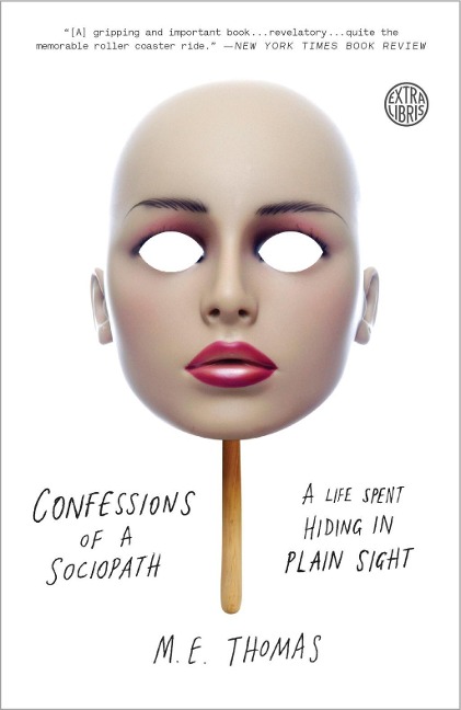 Confessions of a Sociopath - M. E. Thomas
