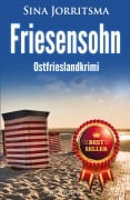 Cover-Bild zum Titel 'Friesensohn. Ostfrieslandkrimi - Borkumkrimi - Nordseekrimi' von 'Sina Jorritsma'