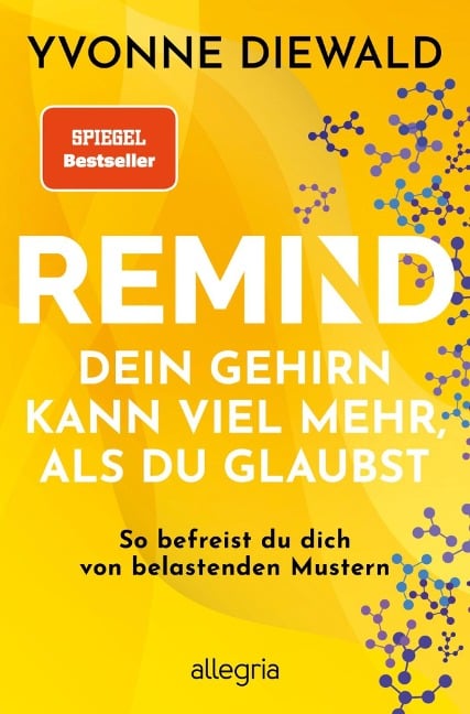 REMIND Dein Gehirn kann viel mehr, als du glaubst - Yvonne Diewald