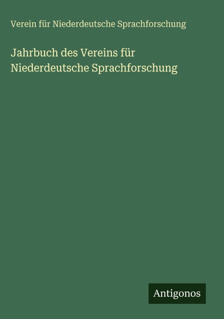 Jahrbuch des Vereins für Niederdeutsche Sprachforschung - Verein Für Niederdeutsche Sprachforschung
