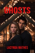 Cover-Bild zum Titel 'Ghosts' von 'Lacynda Mathes'