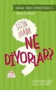 Cover-Bild zum Titel 'Sizin Orada Ne Diyorlar' von 'Süleyman Ezber'
