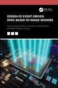 Cover-Bild zum Titel 'Design of Event-Driven SPAD-Based 3D Image Sensors' von 'Rubén Gómez-Merchán, Ángel Rodríguez-Vázquez, Juan Antonio Leñero-Bardallo'