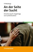 Cover-Bild zum Titel 'An der Seite der Sucht' von 'Till Roderigo'