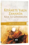 Cover-Bild zum Titel 'Kiyamete Yakin Zamanda Kilic ile Gönderildim' von 'Imam ibni Recep el-Hanbeli'