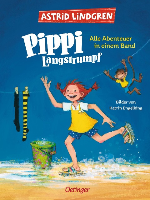 Pippi Langstrumpf. Alle Abenteuer in einem Band - Astrid Lindgren