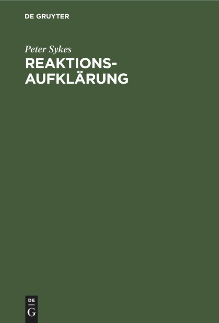 Reaktionsaufklärung - Peter Sykes
