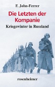 Cover-Bild zum Titel 'Die Letzten der Kompanie' von 'F. John-Ferrer'