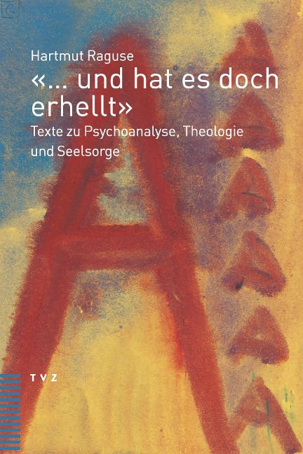 «... und hat es doch erhellt» - Hartmut Raguse