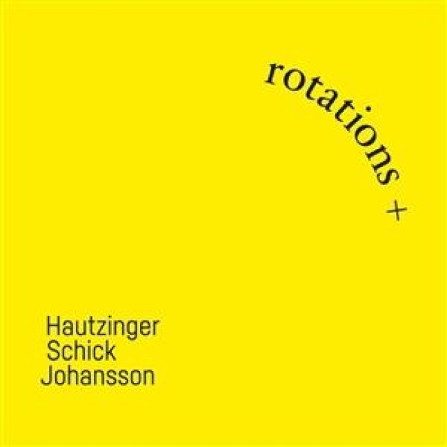 Rotations + - Hautzinger/Schick/Johansson