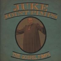 Boogie The Church Down - The/The Gospel Pimps Juke Joint Pimps