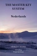 Cover-Bild zum Titel 'The Master Key System Nederlands' von 'Charles F. Haanel'