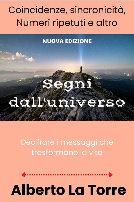 Segni dall'universo - Alberto La Torre