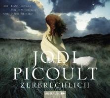 Zerbrechlich - Jodi Picoult