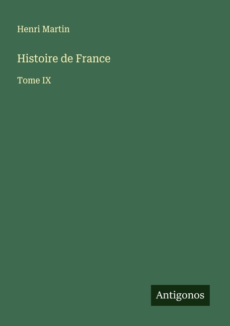 Histoire de France - Henri Martin