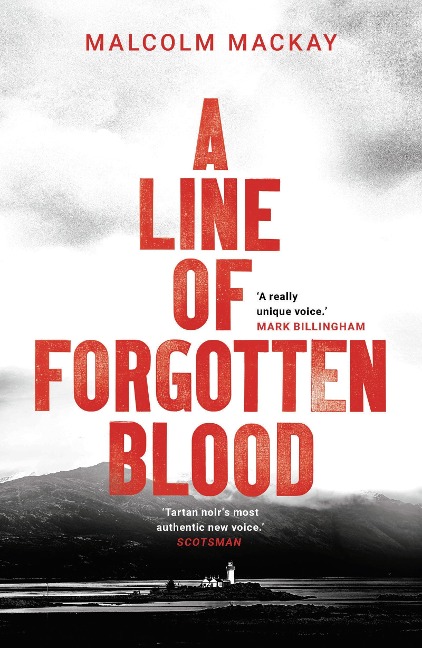 A Line of Forgotten Blood - Malcolm Mackay