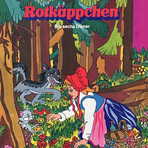 Gebrüder Grimm, Rotkäppchen / Die sechs Diener - Brüder Grimm, Konrad Halver