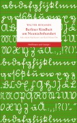 Cover-Bild zum Titel 'Berliner Kindheit um Neunzehnhundert' von 'Walter Benjamin'