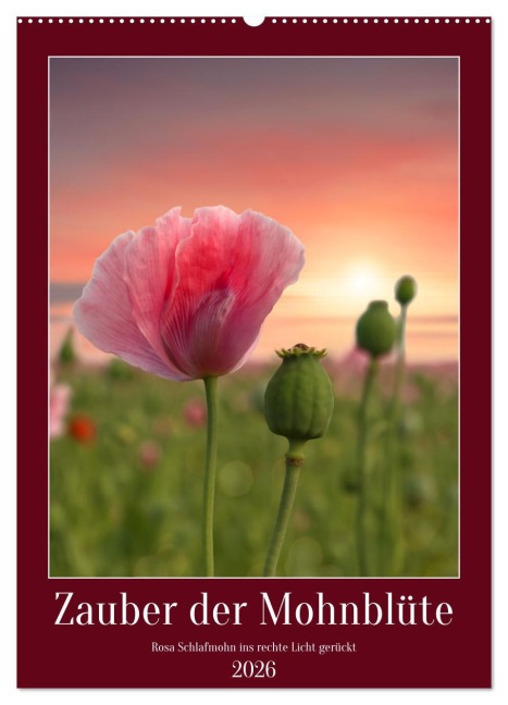 Zauber der Mohnblüte (Wandkalender 2026 DIN A2 hoch), CALVENDO Monatskalender - Sabine Löwer