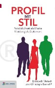 Cover-Bild zum Titel 'Profil mit Stil' von 'Elisabeth Motsch, Jon Christoph Berndt'